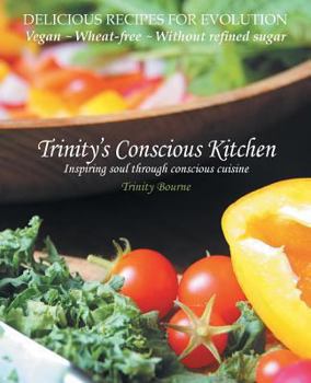 Paperback Trinity's Conscious Kitchen Book