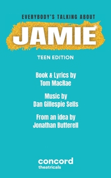 Paperback Everybody's Talking about Jamie: Teen Edition Book