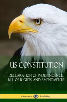 Hardcover US Constitution: Declaration of Independence, Bill of Rights, and Amendments (Hardcover) [Large Print] Book