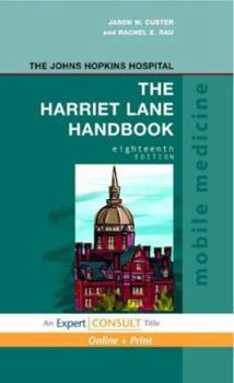 Paperback The Harriet Lane Handbook: A Manual for Pediatric House Officers Book