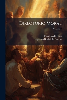 Paperback Directorio Moral; Volume 1 [Spanish] Book