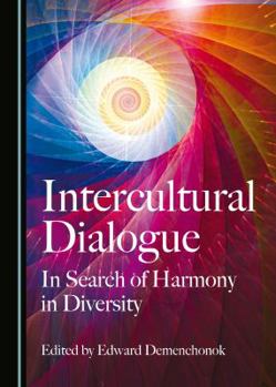 Paperback Intercultural Dialogue: In Search of Harmony in Diversity Book