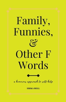 Paperback Family, Funnies, and Other F Words Book