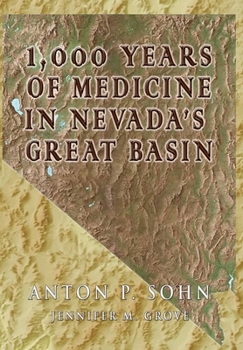 Hardcover 1000 Years of Medicine in the Great Basin Book