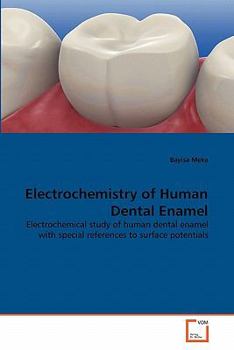 Paperback Electrochemistry of Human Dental Enamel Book