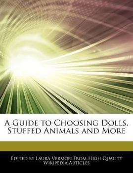 A Guide to Choosing Dolls, Stuffed Animals and More
