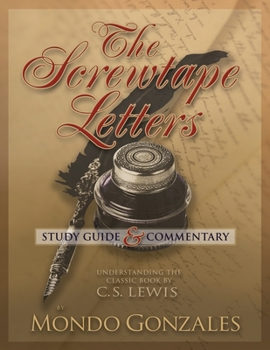 Paperback The Screwtape Letters Study Guide & Commentary Book