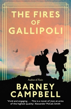 Paperback The Fires of Gallipoli Book
