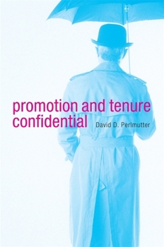 Hardcover Promotion and Tenure Confidential Book