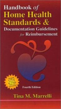 Paperback Handbook of Home Health Standards & Documentation: Guidelines for Reimbursement Book