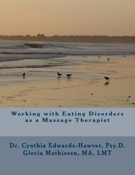 Paperback Working with Eating Disorders as a Massage Therapist Book