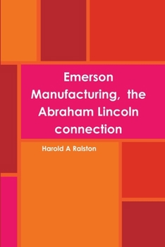 Paperback Emerson Manufacturing, the Abraham Lincoln connection Book