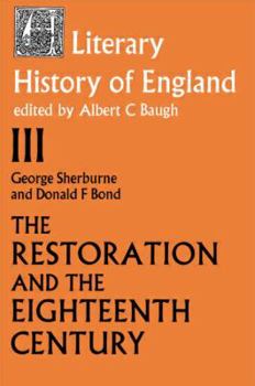 Paperback The Literary History of England: Vol 3: The Restoration and Eighteenth Century (1660-1789) Book