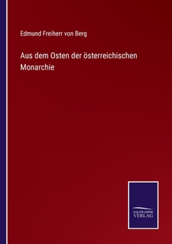 Aus dem Osten der �sterreichischen Monarchie