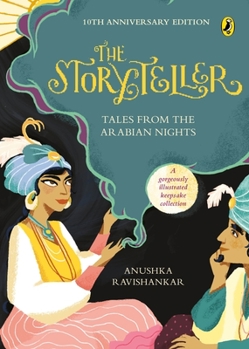 Paperback The Storyteller: Tales from the Arabian Nights (10th Anniversary Edition) Book