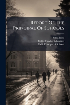 Paperback Report Of The Principal Of Schools Book