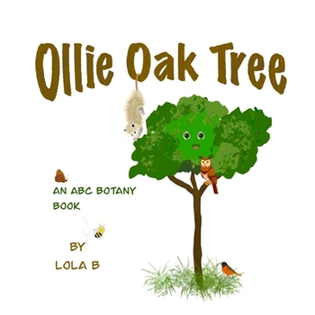 Paperback Ollie Oak Tree: An ABC Botany Book