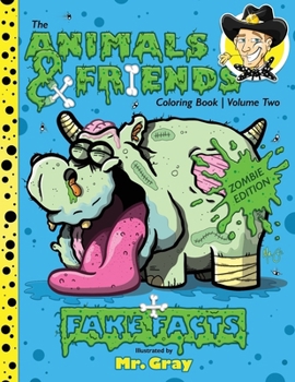 Paperback The Animals & Friends Coloring Book: Zombie Edition Book