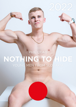 Misc. Nothing to Hide. Young Men from Slovakia 2022 Book