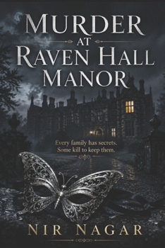 Paperback Murder at Raven Hall Manor: Every family has secrets. Some kill to keep them. Book