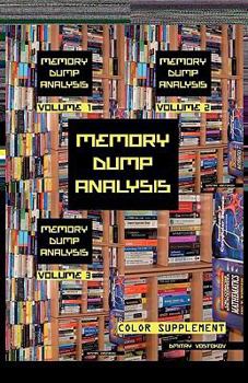 Paperback Memory Dump Analysis Anthology: Color Supplement for Volumes 1-3 Book