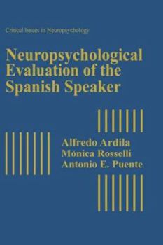 Hardcover Neuropsychological Evaluation of the Spanish Speaker Book