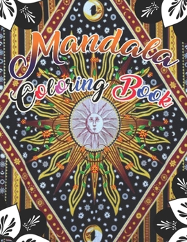 Paperback Mandala Coloring Book: 50 beautiful and detailed mandalas to color for hours of relaxing fun, stress relief and creative expressio Book