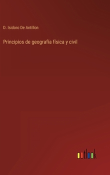 Hardcover Principios de geografía física y civil [Spanish] Book