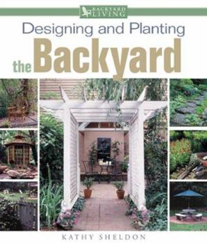 Paperback Designing & Planting Backyards (Backyard Living) Book