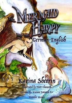 Paperback The Mermaid and the Harpy: German-English Book