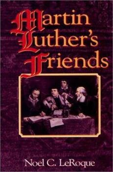 Paperback Martin Luther's Friends Book