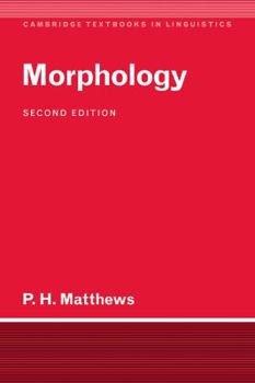 Morphology  2nd Edition - Book  of the Cambridge Textbooks in Linguistics