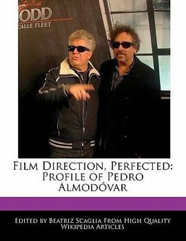 Paperback Film Direction, Perfected: Profile of Pedro Almod?var Book