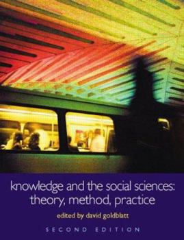 Paperback Knowledge and the Social Sciences: Theory, Method, Practice Book