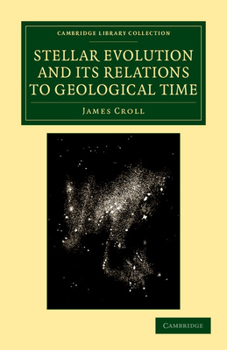 Paperback Stellar Evolution and its Relations to Geological Time Book