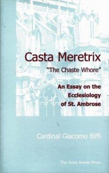 Paperback Casta Meretrix: The Chaste Whore Book