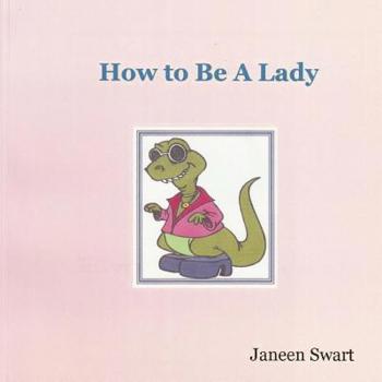 Paperback How to Be a Lady Book