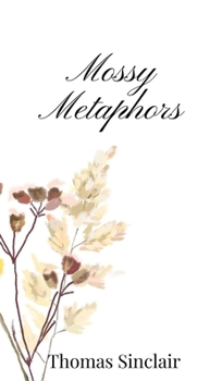 Hardcover Mossy Metaphors Book