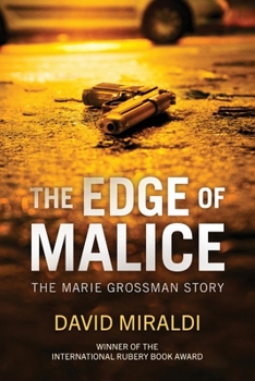 Paperback The Edge of Malice: The Marie Grossman Story Book