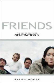 Paperback Friends: The Key to Reaching Generation X Book