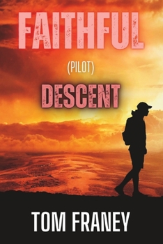 Paperback Faithful: Pilot: Descent Book