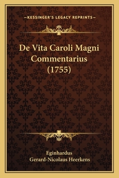 Paperback De Vita Caroli Magni Commentarius (1755) [Latin] Book