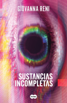 Paperback Sustancias Incompletas / Unfinished Substances [Spanish] Book