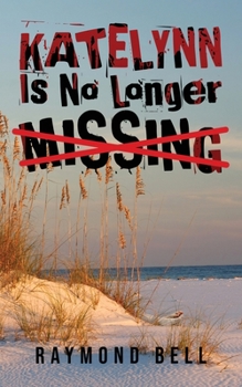 Paperback Katelynn Is No Longer Missing Book