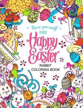 Paperback Easter Rabbit coloring book: Designs for Adults, Teens, Kids and Children of All Ages Book