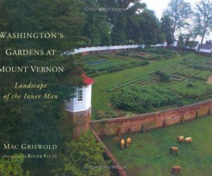 Hardcover Washington's Gardens at Mount Vernon Book