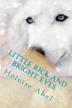 Paperback Little Rick and Bright eyes Book