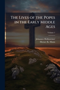 Paperback The Lives of the Popes in the Early Middle Ages; Volume 1 Book