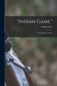 Paperback "Indian Game,": (From Quail to Tiger) Book