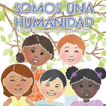 Paperback Somos una humanidad [Spanish] Book